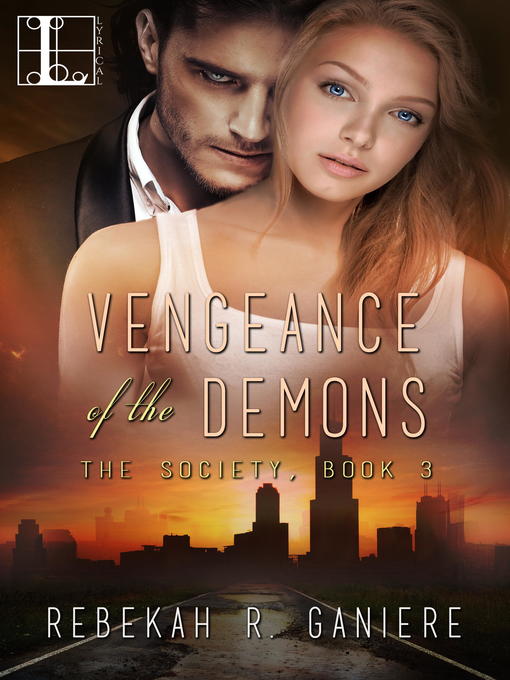 Title details for Vengeance of the Demons by Rebekah R. Ganiere - Available